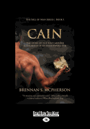 Cain: The Story of the First Murder and the Birth of an Unstoppable Evil