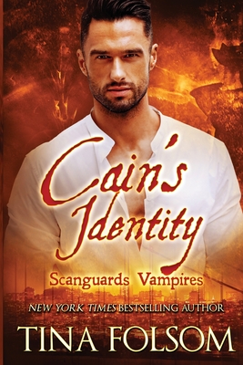 Cain's Identity (Scanguards Vampires #9) - Folsom, Tina