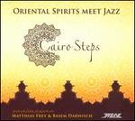 Cairo Steps: Oriental Spirits Meet Jazz