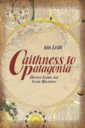 Caithness to Patagonia: Distant Lands and Close Relatives