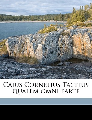 Caius Cornelius Tacitus qualem omni parte - Cornelius Tacitus, Joseph Naudet