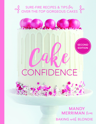 Cake Confidence 2nd Edition - Merriman, Mandy