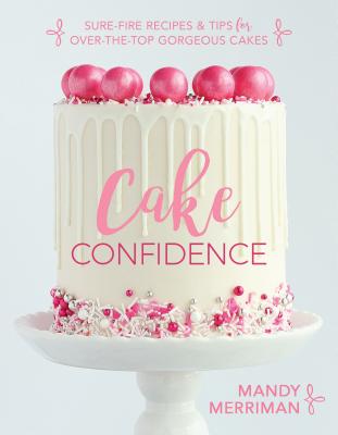 Cake Confidence - Merriman, Mandy