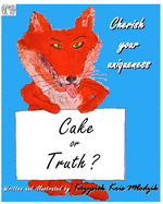 Cake or Truth?: Cherish your uniqueness