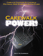 Cakewalk Power! - Garrigus, Scott R