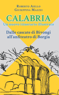 Calabria: Un nuovo itinerario illustrato