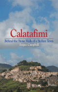 Calatafimi: Behind the Stone Walls of a Sicilian Town
