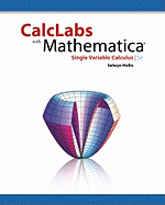 Calclabs with Mathematica: Single Variable Calculus