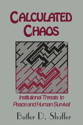 Calculated Chaos - Shaffer, Butler D