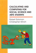 Calculating and Computing Social Science