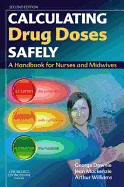 Calculating Drug Doses Safely: A Handbook for Nurses and Midwives