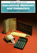 Calculating Machines and Computers - Tweedale, Geoffrey