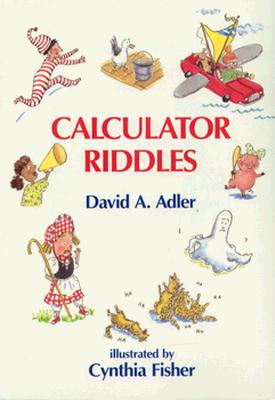 Calculator Riddles - Adler, David A