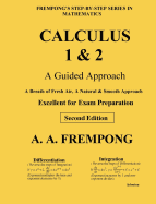 Calculus 1 & 2: A Guided Approach