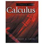 Calculus: A Complete Course - Adams