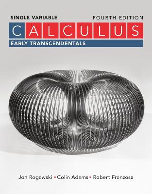 Calculus: Early Transcendentals Single Variable - Rogawski, Jon, and Adams, Colin, and Franzosa, Robert