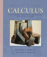 Calculus for Business, Economics, Life Sciences, and Social Sciences - Barnett, Raymong A, and Byleen, Karl E, Professor, and Ziegler, Michael R