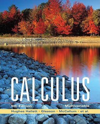 Calculus: Multivariable - McCallum, William G, and Hallett, Deborah Hughes, and Gleason, Andrew M