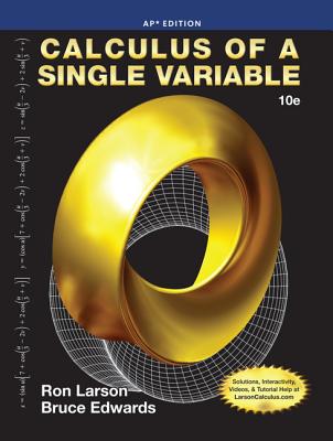 Calculus of a Single Variable (AP Edition) - Larson, Ron, Professor, and Edwards, Bruce H