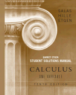 Calculus: One Variable, 10e Chapters 1 - 12 Student Solutions Manual