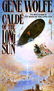 Calde of Long Sun - Wolfe, Gene