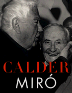 Calder Miro - Hutton Turner, Elisabeth (Editor), and Wick, Oliver (Editor)