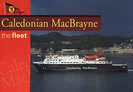 Caledonian MacBrayne: The Fleet