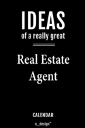 Calendar for Real Estate Agents / Real Estate Agent: Everlasting Calendar / Diary / Journal (365 Days / 3 Days per Page) for notes, journal writing, event planner, quotes & personal memories