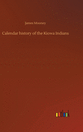 Calendar history of the Kiowa Indians