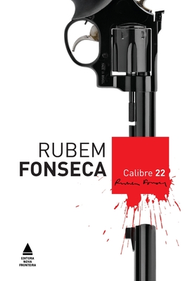 Calibre 22 - Fonseca, Rubem