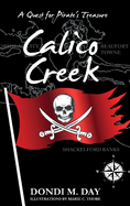 Calico Creek: A Quest for Pirate's Treasure