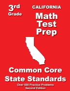 California 3rd Grade Math Test Prep: Common Core State Standards