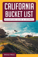 California Bucket List Adventure Guide & Journal