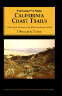 California Coast Trails: A Horseback Adventure from Mexico to Oregon in 1911
