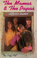 California Dreamin': "Mamas and the Papas"