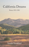 California Dreams: Poems 1953-1981