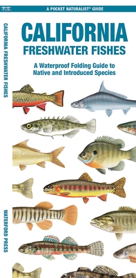 California Freshwater Fishes: A Folding Guide to Native and Introduced Species - Waterford Press