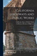 California Highways and Public Works: 37-38