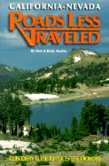 California-Nevada Roads Less Traveled: A Discovery Guide to Places Less Crowded - Martin, Don W, and Martin, Betty Woo