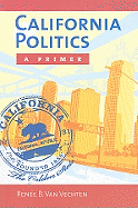 California Politics: A Primer