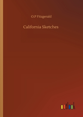 California Sketches - Fitzgerald, O P