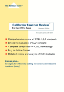 California Teacher Review(tm): for the CTEL Exam