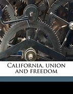 California, Union and Freedom