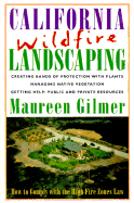 California Wildfire Landscaping - Gilmer, Maureen