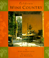 California Wine Country: Interior Design, Architecture, and Style