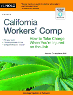 California Worker's Comp: How to Take Charge When You're Injured on the Job