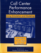 Call Center Performance Enhancment Using Simulation and Modeling