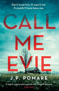 Call Me Evie: The Australian Bestseller with a jaw-dropping twist