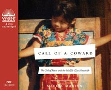 Call of a Coward: The God of Moses and the Middle-Class Housewife