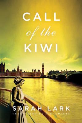 Call of the Kiwi - Lark, Sarah, and Lovett, D W (Translated by)